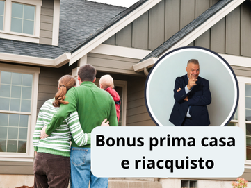 Bonus prima casa e riacquisto: i nuovi tempi per non perdere le agevolazioni